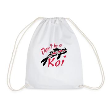Dont be so Koi - Drawstring Bag - white - Front