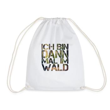 Ich bin dann mal im Wald - Turnbeutel - Weiß - Vorne