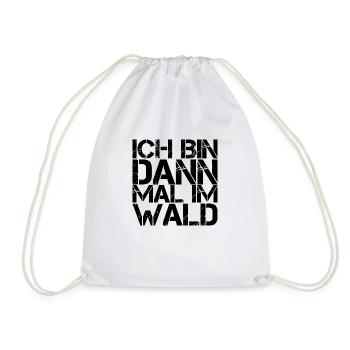 Ich bin dann mal im Wald - Turnbeutel - Weiß - Vorne