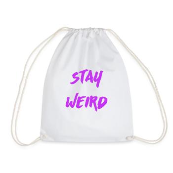 Stay Weird - Turnbeutel - Weiß - Vorne