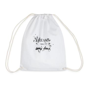 Dreams Will Come True - Drawstring Bag - white - Front