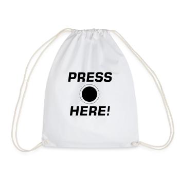 Press Here! - Turnbeutel - Weiß - Vorne