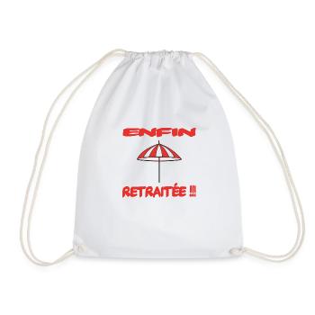 Enfin retraité !!! - Drawstring Bag - white - Front