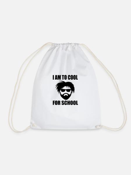 I am to cool for school - Turnbeutel - Weiß