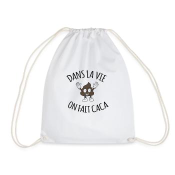 Dans la vie on fait caca - Sac de sport léger - blanc - Devant