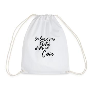 On laisse pas bébé dans un coin - Sac de sport léger - blanc - Devant