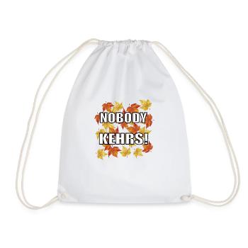 Herbst Spruch "Nobody Kehrs!" lustiges Design - Turnbeutel - Weiß - Vorne