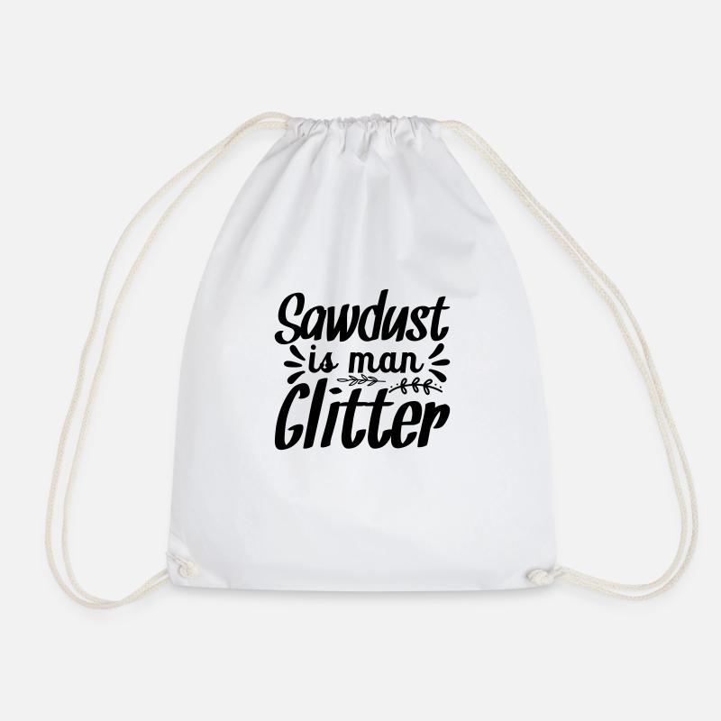 37 SAWDUST IS MAN GLITTER - Drawstring Bag - white