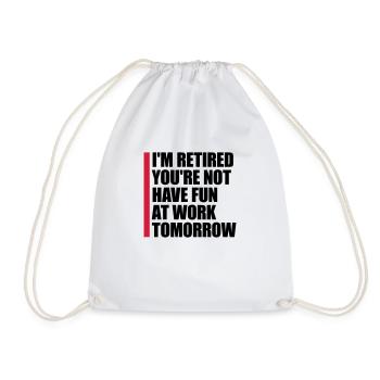 have fun at work - Drawstring Bag - white - Front