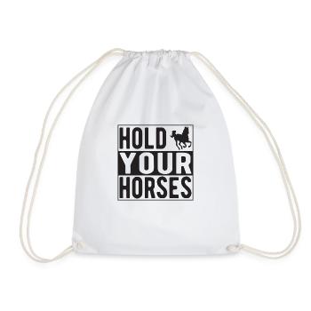 Hold your Horses - Turnbeutel - Weiß - Vorne