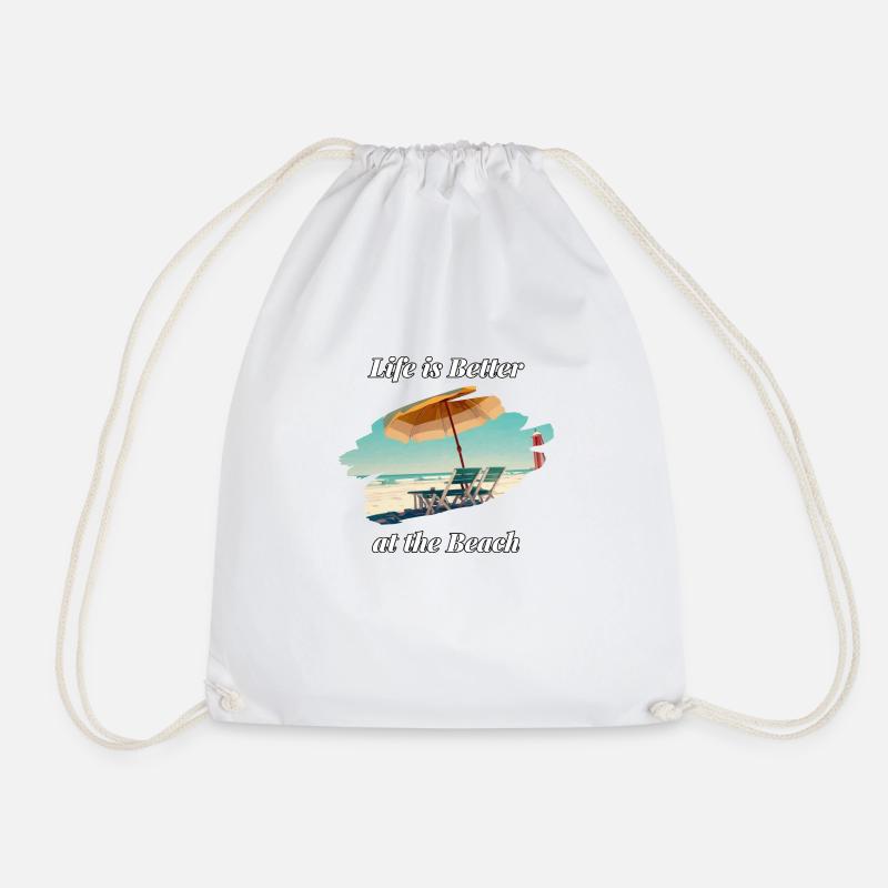Life is better at the beach - Drawstring Bag - white