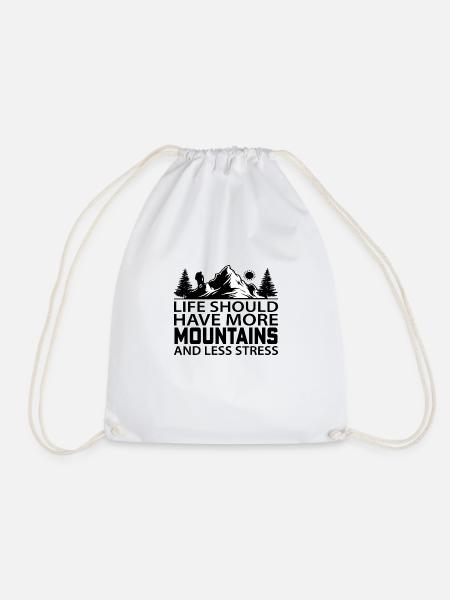Life should have more Mountains and less Stress - Drawstring Bag - white