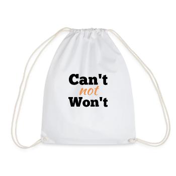 Can't Not Won't - Drawstring Bag - white - Front