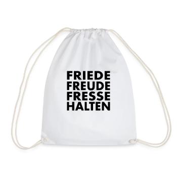 Friede Freude Fresse halten - Turnbeutel - Weiß - Vorne