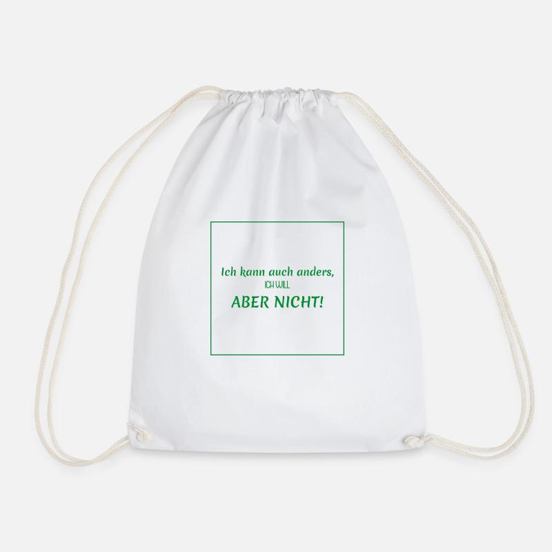 witzige sprüche - ich kann auch anders - Turnbeutel - Weiß
