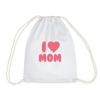 I LOVE MOM - Turnbeutel - Weiß - Vorne