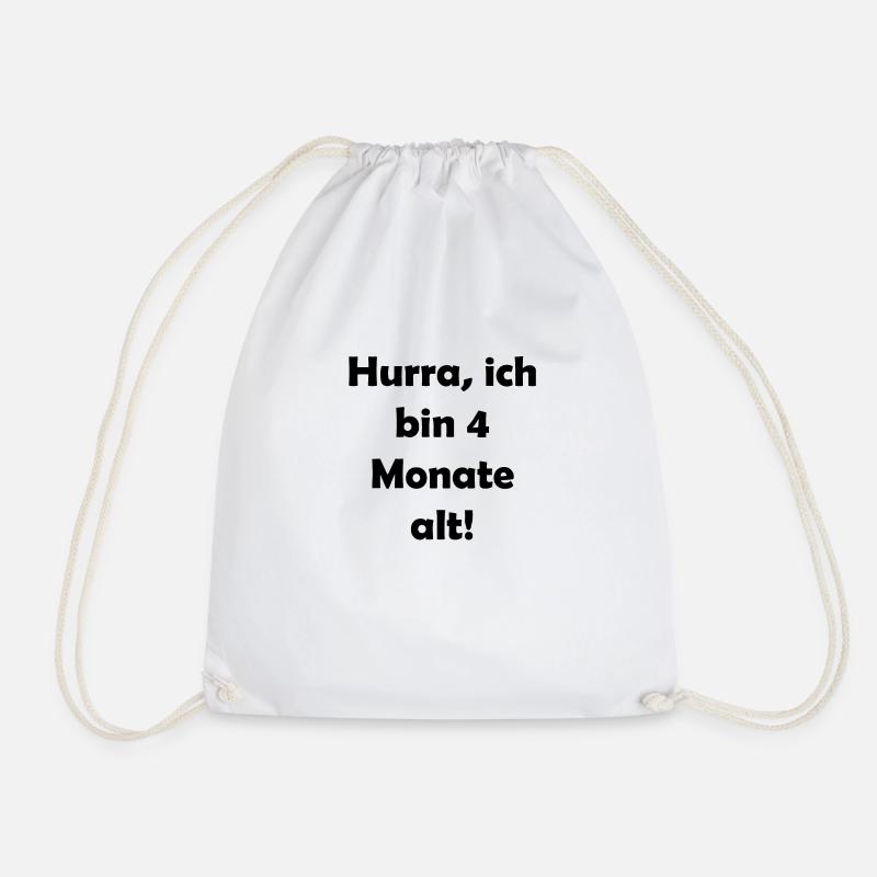 Hurra, ich bin 4 Monat alt - Turnbeutel - Weiß