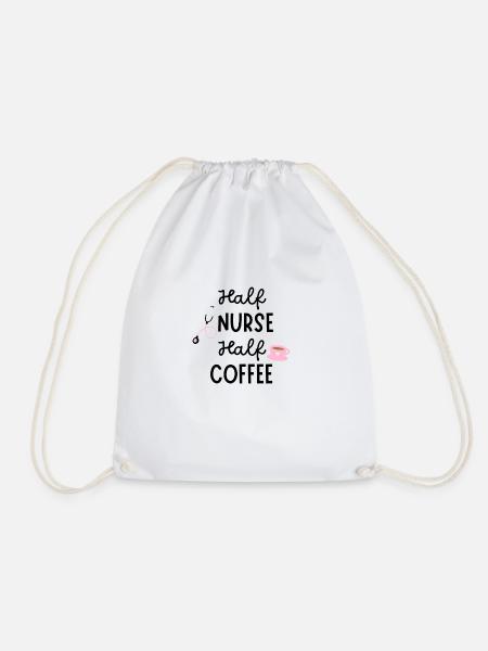 Half Nurse Half Coffee - Turnbeutel - Weiß