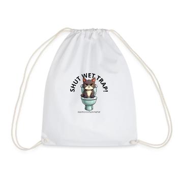 Shut wet tr ap! Close the lid & flush, hooman - Turnbeutel - Weiß - Vorne