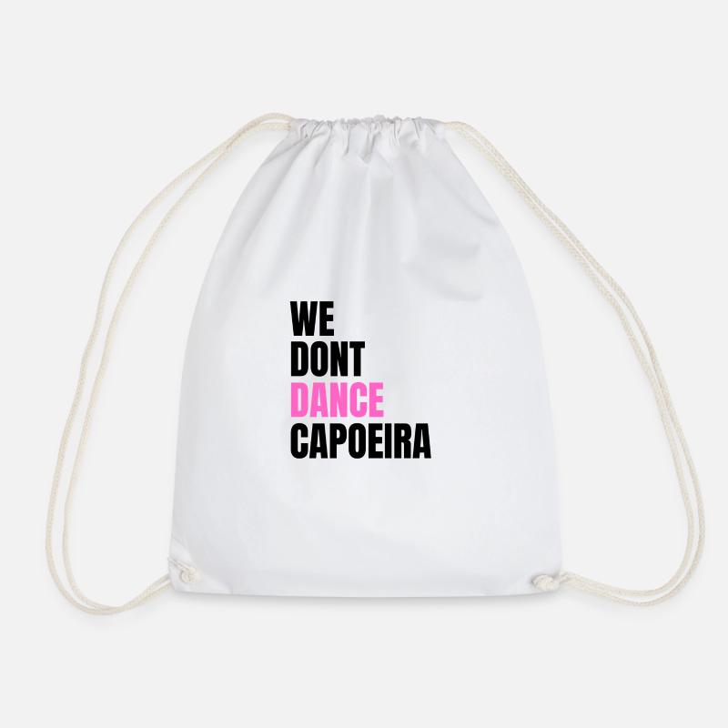 We don't dance Capoeira - Turnbeutel - Weiß