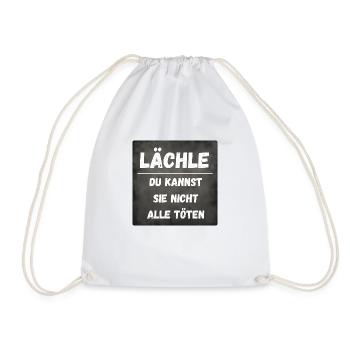 Design "Lächle, du kann sie nicht alle töten" - Turnbeutel - Weiß - Vorne