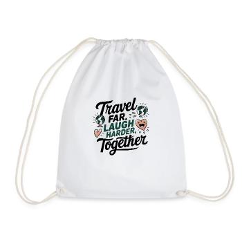 Travel Together adevnture travel quote text Kunst - Turnbeutel - Weiß - Vorne