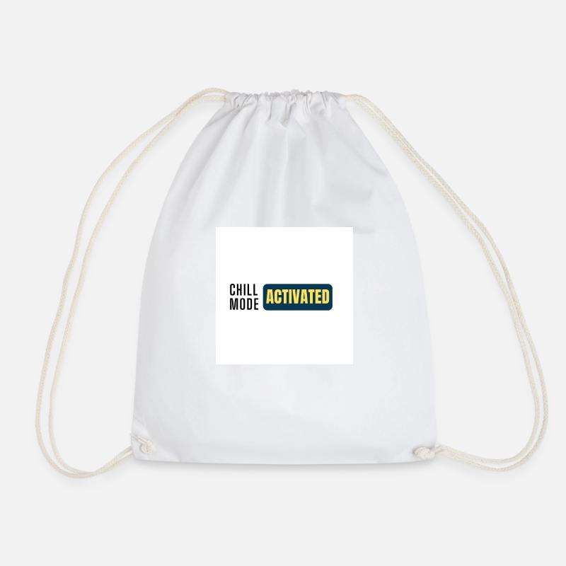"Chill mode activated" text based design - Drawstring Bag - white