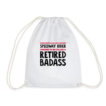 Former speedway rider retired badass - Drawstring Bag - white - Front