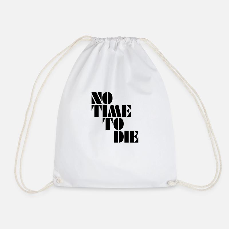NO TIME TO DIE - Drawstring Bag - white