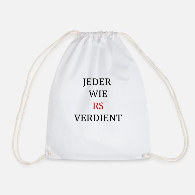 Jeder wie RS verdient - Turnbeutel - Weiß
