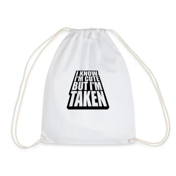 cute but taken quote - Drawstring Bag - white - Front