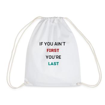 SI TU N’ES PAS LE PREMIER, TU ES LE DERNIER - Sac de sport léger - blanc - Devant