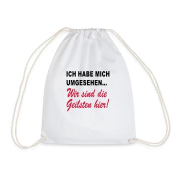 wir sind die geilsten hier - Turnbeutel - Weiß - Vorne
