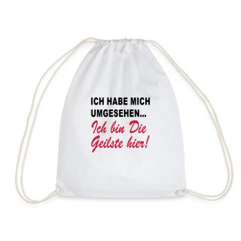 ich bin die geilste hier - Turnbeutel - Weiß - Vorne