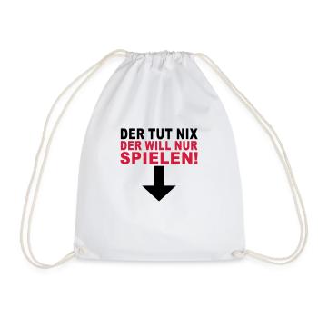 der tut nix der will nur spielen - Turnbeutel - Weiß - Vorne