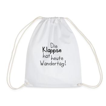 die klappse hat heute wandertag - Turnbeutel - Weiß - Vorne