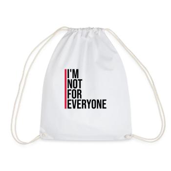 Im not for everyone - Drawstring Bag - white - Front