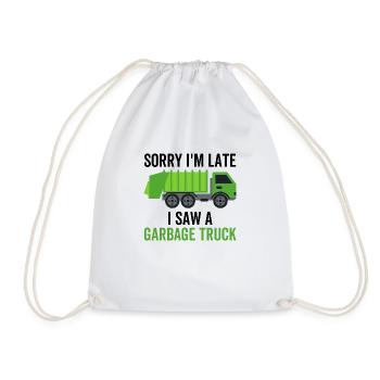 Sorry I'm Late I Saw a Garbage Truck - Drawstring Bag - white - Front