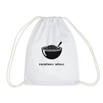 Tschüssli Müsli - Turnbeutel - Weiß - Vorne