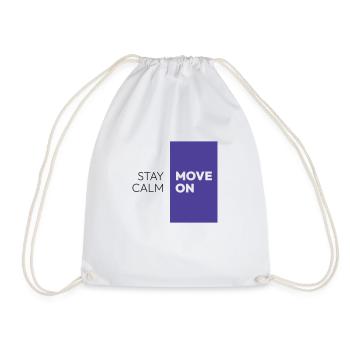 Stay calm and move on - Drawstring Bag - white - Front