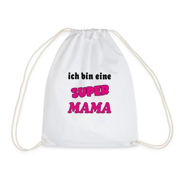 Ich bin eine Super MAMA - Drawstring Bag - white - Front
