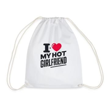 Stolz auf Meine Heiße Freundin - I Love My Hot - Turnbeutel - Weiß - Vorne