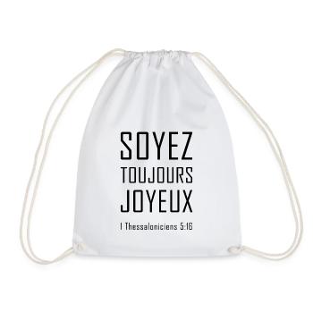 Soyez toujours joyeux "1 Thessaloniciens 5:16" - Sac de sport léger - blanc - Devant