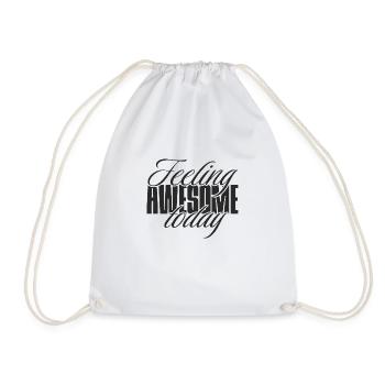 Feeling awesome today - Drawstring Bag - white - Front