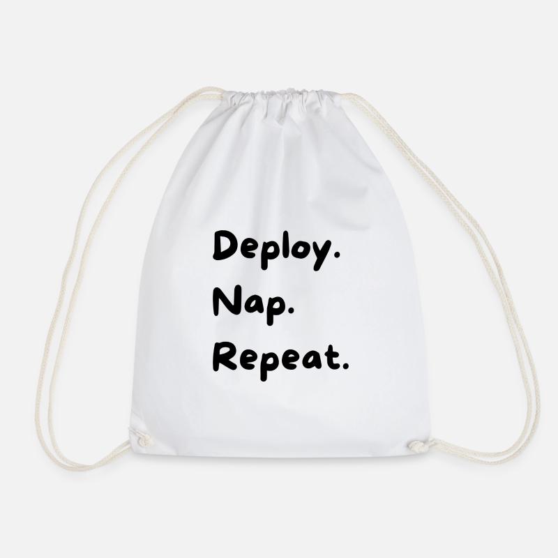 Deploy. Nap. Repeat. - Turnbeutel - Weiß