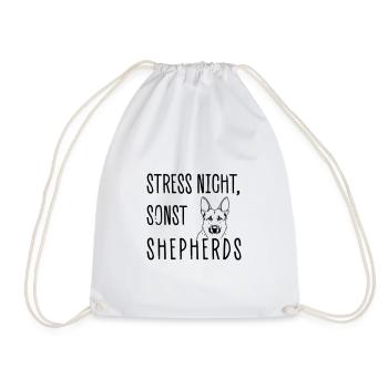 Don't stress, otherwise SHEPHERDS - Drawstring Bag - white - Front
