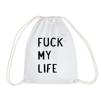 Fuck my Life - Drawstring Bag - white - Front
