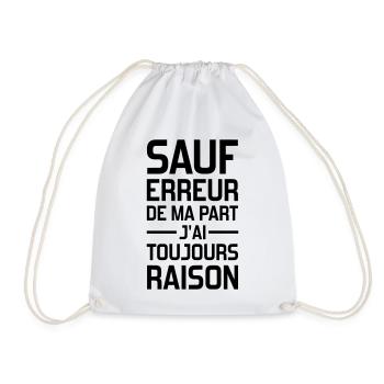 sauf erreur de ma part j'ai toujours raison - Turnbeutel - Weiß - Vorne