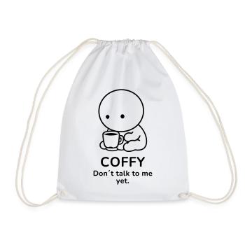 Coffy – Don't Talk to Me Yet | Coffee Mood - Turnbeutel - Weiß - Vorne
