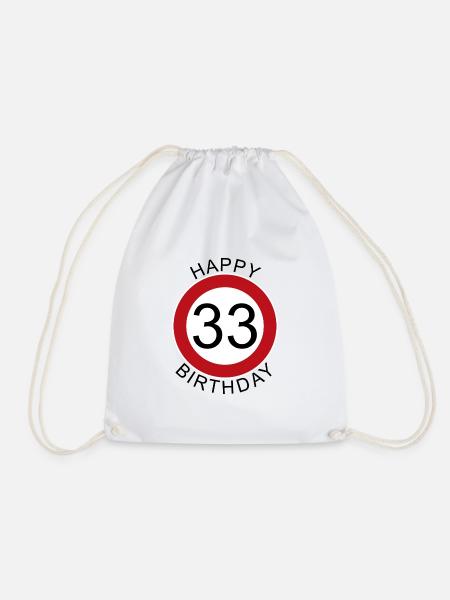Happy Birthday 33 Verkehrsschild Geburtstag - Turnbeutel - Weiß